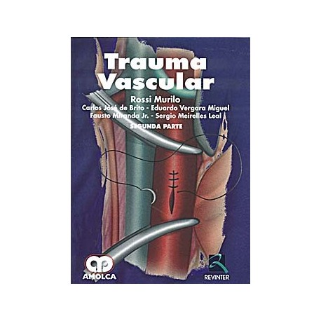 TRAUMA VASCULAR - VOLUMEN 1