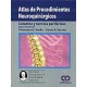 ATLAS DE PROCEDIMIENTOS NEUROQUIRURGICOS. COLUMNA Y NERVIOS PERIFERICOS