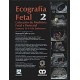 ECOGRAFIA FETAL. 2 SEMANA 11-14 DE EMBARAZO + DVD (COLECCIÃ N MEDICINA FETAL Y PERINATAL)