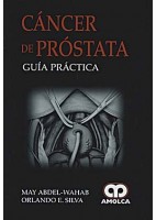 CANCER DE PROSTATA. GUIA PRACTICA