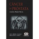 CANCER DE PROSTATA. GUIA PRACTICA