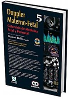DOPPLER MATERNO-FETAL 5. COLECCION DE MEDICINA FETAL Y PERINATAL + DVD