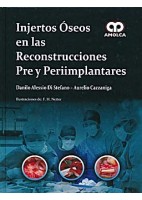 INJERTOS OSEOS EN LAS RECONSTRUCCIONES PRE Y PERIIMPLANTARES
