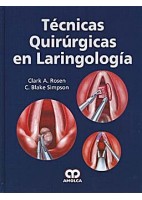 TECNICAS QUIRURGICAS EN LARINGOLOGIA