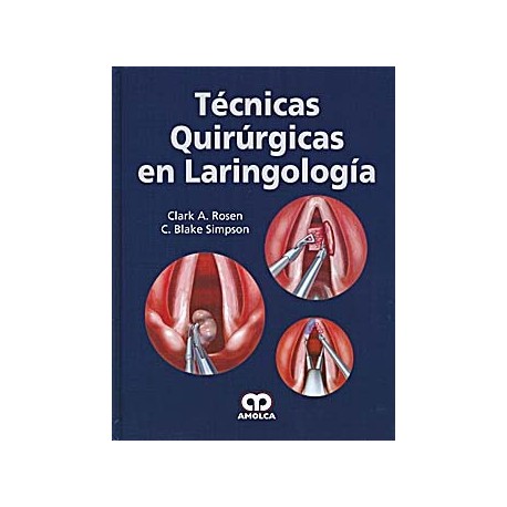 TECNICAS QUIRURGICAS EN LARINGOLOGIA