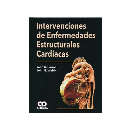 INTERVENCIONES DE ENFERMEDADES ESTRUCTURALES CARDIACAS