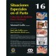 SITUACIONES ESPECIALES EN EL PARTO + DVD (COLECCION DE MEDICINA FETAL Y PERINATAL, VOL. 16)