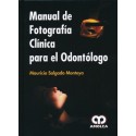 MANUAL DE FOTOGRAFIA CLINICA PARA EL ODONTOLOGO