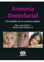 ARMONIA DENTOFACIAL. EL RESULTADO DE UN CORRECTO ANALISIS