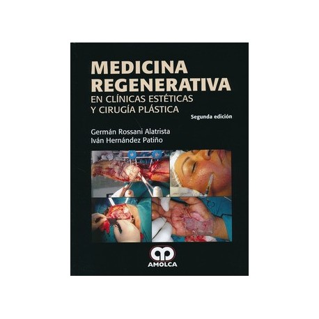MEDICINA REGENERATIVA EN CLINICAS ESTETICAS Y CIRUGIA PLASTICA
