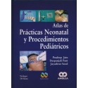 ATLAS DE PRACTICAS NEONATAL Y PROCEDIMIENTOS PEDIATRICOS + 2 DVDS
