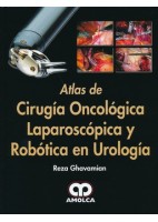 ATLAS DE CIRUGIA ONCOLOGICA LAPAROSCOPICA Y ROBOTICA EN UROLOGIA