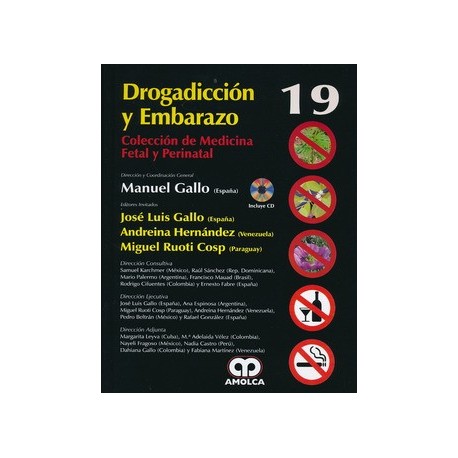 DROGADICCION Y EMBARAZO + DVD (COLECCION DE MEDICINA FETAL Y PERINATAL, VOL. 19)