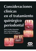 CONSIDERACIONES CLINICAS EN EL TRATAMIENTO QUIRURGICO PERIODONTAL