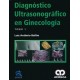 DIAGNOSTICO ULTRASONOGRAFICO EN GINECOLOGIA, 2 VOLS