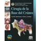 CIRUGIA DE LA BASE DEL CRANEO (INCLUYE 3 DVD). TECNICAS MAESTRAS EN ORL