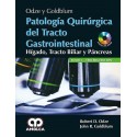 ODZE Y GOLDBLUM PATOLOGIA QUIRURGICA DEL TRACTO GASTROINTESTINAL. HIGADO, TRACTO BILIAR Y PANCREAS (2 VOL. + DVD)