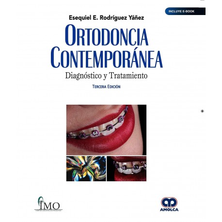 ORTODONCIA CONTEMPORANEA. DIAGNOSTICO Y TRATAMIENTO (INCLUYE E-BOOK)