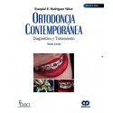 ORTODONCIA CONTEMPORANEA. DIAGNOSTICO Y TRATAMIENTO (INCLUYE E-BOOK)