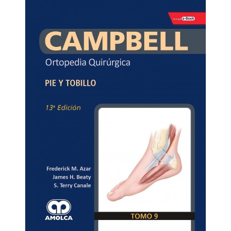 CAMPBELL ORTOPEDIA QUIRURGICA (TOMO 9) PIE Y TOBILLO