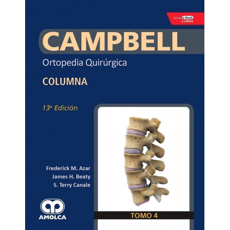 CAMPBELL ORTOPEDIA QUIRURGICA (TOMO 4) COLUMNA