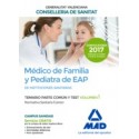 MEDICO DE FAMILIA Y PEDIATRA DE EAP INSTITUCIONES SANITARIAS CONSELLERIA SANITAT COMUNIDAD VALENCIANA. TEMARIO PARTE COMUN Y TEST. VOLUMEN 1 NORMATIVA SANITARIA