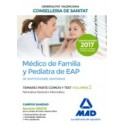 MEDICO DE FAMILIA Y PEDIATRA DE EAP INSTITUCIONES SANITARIAS CONSELLERIA SANITAT COMUNIDAD VALENCIANA. TEMARIO PARTE COMUN Y TEST. VOLUMEN 2 NORMATIVA GENERAL E INFORMATICA