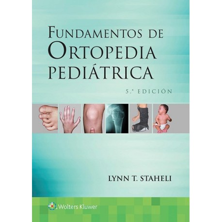 FUNDAMENTOS DE ORTOPEDIA PEDIATRICA