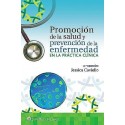 PROMOCION DE LA SALUD Y PREVENCION DE LA ENFERMEDAD EN LA PRACTICA CLINICA (INCLUYE E-BOOK)