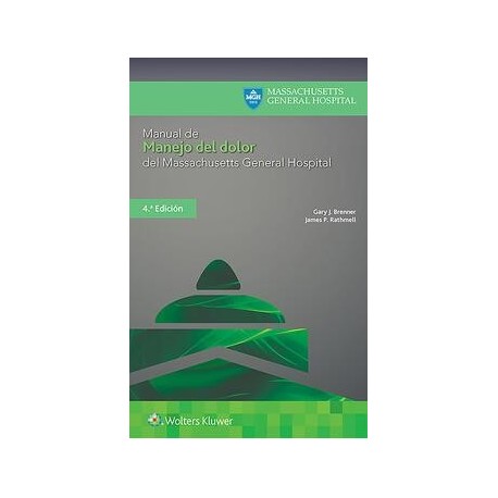 MANUAL DE MANEJO DEL DOLOR DEL MASSACHUSETTS GENERAL HOSPITAL