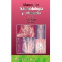 MANUAL DE TRAUMATOLOGIA Y ORTOPEDIA