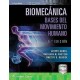 BIOMECANICA. BASES DEL MOVIMIENTO HUMANO ( INCLUYE EBOOK Y CONTENIDO ADICIONAL EN LINEA)