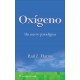 OXIGENO. UN NUEVO PARADIGMA