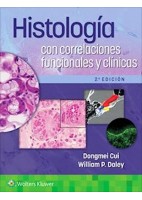 HISTOLOGIA CON CORRELACIONES FUNCIONALES Y CLINICAS