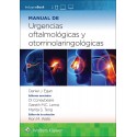 MANUAL DE URGENCIAS OFTALMOLOGICAS Y OTORRINOLARINGOLOGICAS (INCLUYE EBOOK)