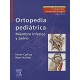ORTOPEDIA PEDIATRICA. MIEMBRO INFERIOR Y PELVIS