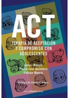 ACT. TERAPIA DE ACEPTACION Y COMPROMISO CON ADOLESCENTES