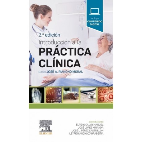 INTRODUCCION A LA PRACTICA CLINICA (INCLUYE CONTENIDO DIGITAL)