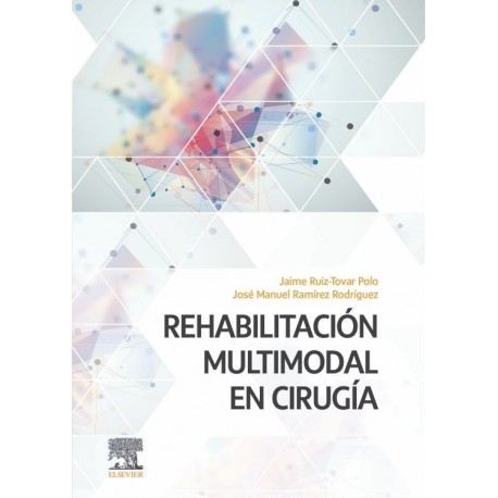 REHABILITACION MULTIMODAL EN CIRUGIA