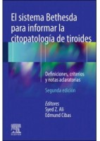 EL SISTEMA BETHESDA PARA INFORMAR LA CITOPATOLOGIA DE TIROIDES. DEFINICIONES, CRITERIOS Y NOTAS ACLARATORIAS