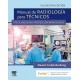 MANUAL DE RADIOLOGIA PARA TECNICOS. FISICA, BIOLOGIA Y PROTECCION RADIOLOGICA