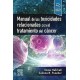 MANUAL DE LAS TOXICIDADES RELACIONADAS CON EL TRATAMIENTO DEL CANCER (INCLUYE VERSION DIGITAL EN INGLES)
