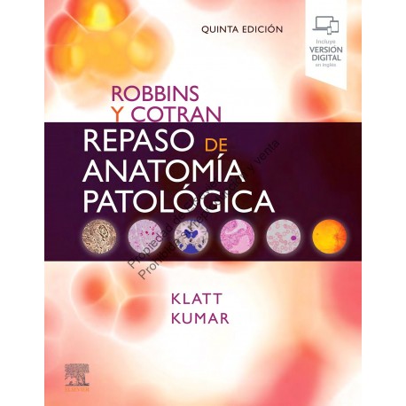 ROBBINS Y COTRAN REPASO DE ANATOMIA PATOLOGICA (INCLUYE VERSION DIGITAL EN INGLES)