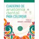 CUADERNO DE ANATOMIA DENTAL PARA COLOREAR