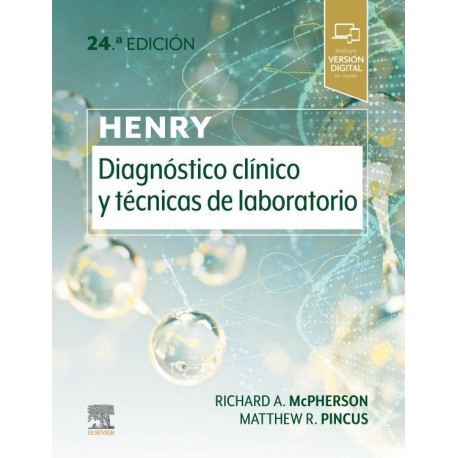 HENRY. DIAGNOSTICO CLINICO Y TECNICAS DE LABORATORIO (INCLUYE VERSION DIGITAL EN INGLES)