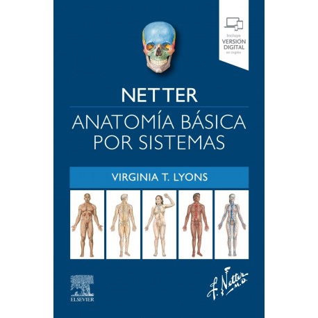 NETTER. ANATOMIA BASICA POR SISTEMAS (INCLUYE VERSION DIGITAL EN INGLES)