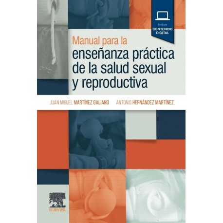 MANUAL PARA LA ENSEÑANZA PRACTICA DE LA SALUD SEXUAL Y REPRODUCTIVA (INCLUYE CONTENIDO DIGITAL)