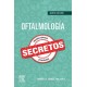 OFTALMOLOGIA. SECRETOS