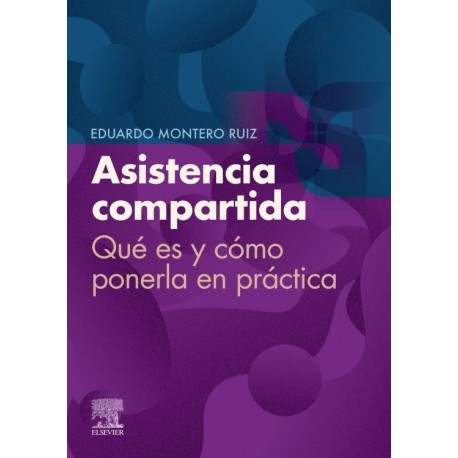 ASISTENCIA COMPARTIDA. QUE ES Y COMO PONERLA EN PRACTICA