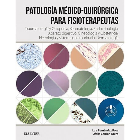 PATOLOGIA MEDICO-QUIRURGICA PARA FISIOTERAPEUTAS VOLUMEN II (INCLUYE CONTENIDO ADILIONAL EN LINEA)